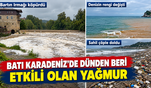 Irmak Köpürdü, Denizin Rengi Değişti, Sahil Çöple Doldu