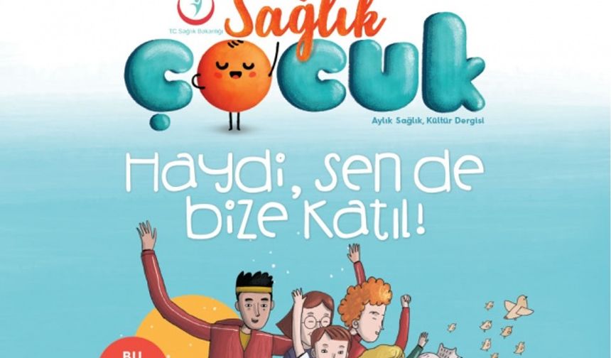 Sağlık Bakanlığı&#039;ndan Çocuklar İçin Ücretsiz Dergi, son katılım 30 Haziran