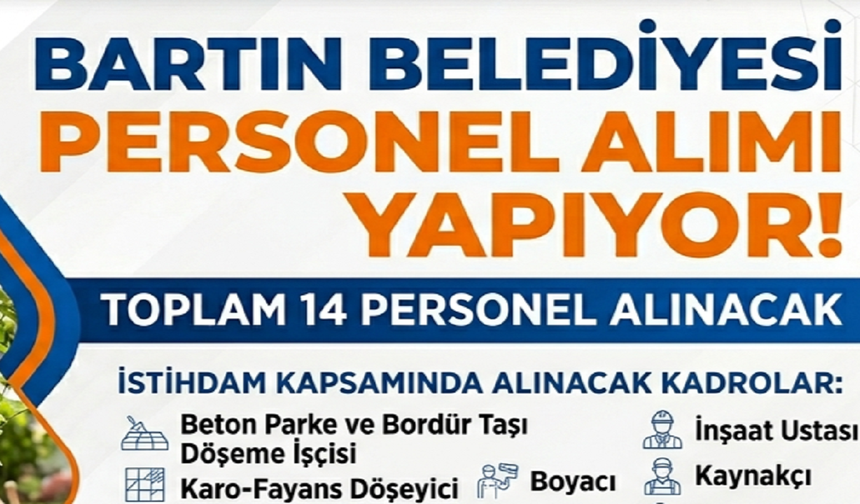 Bartın Belediyesi 14 Personel Alacak