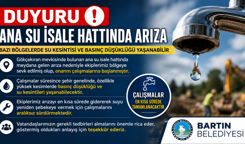 Bartın’da Ana Su İsale Hattında Arıza