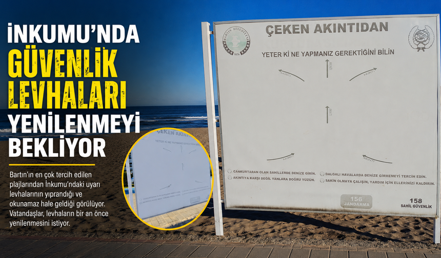 İnkumu'nda Güvenlik Levhaları Yenilenmeyi Bekliyor