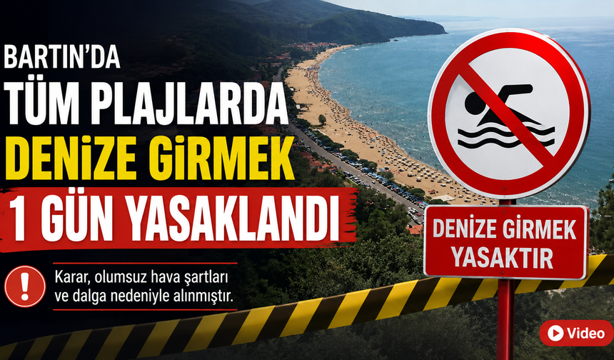 Bartın’da Tüm Plajlarda Denize Girmek 1 Gün Yasaklandı