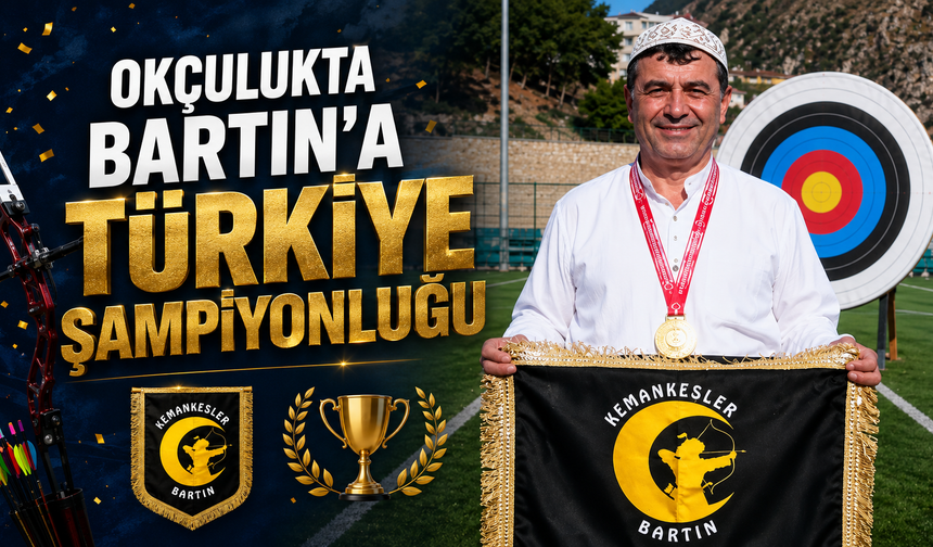 Okçulukta Bartın’a Türkiye Şampiyonluğu
