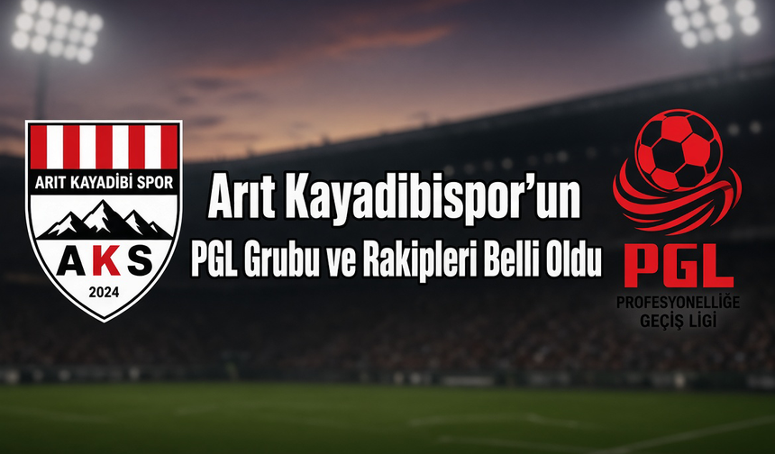 Arıt Kayadibispor’un PGL Grubu ve Rakipleri Belli Oldu