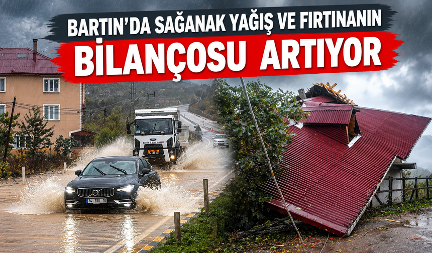 Bartın’da Sağanak Yağış ve Fırtınanın Bilançosu Artıyor
