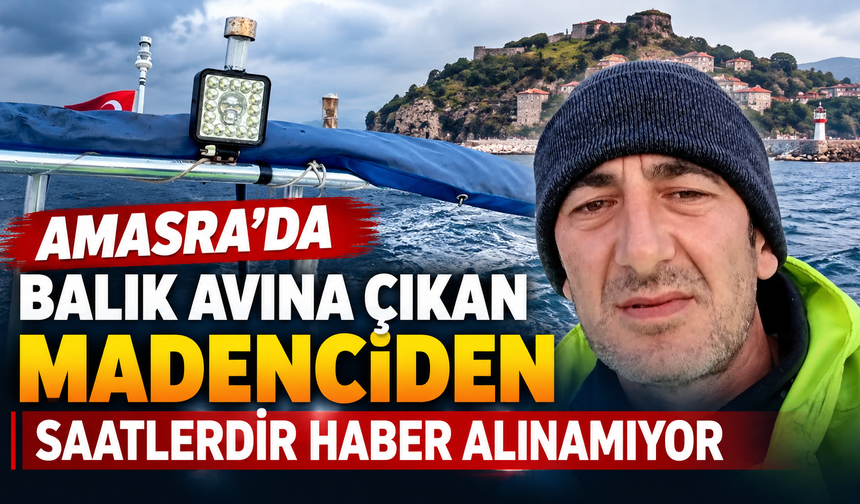 Amasra’da Balık Avına Çıkan Madenciden saatlerdir haber yok
