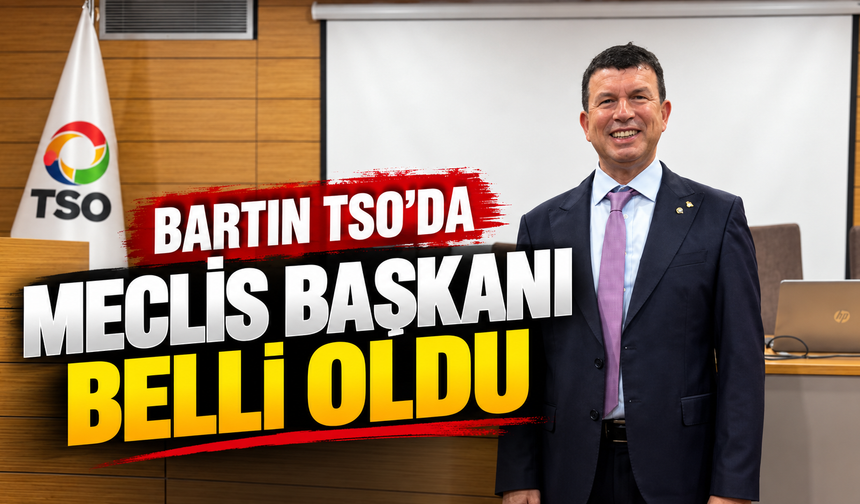 Bartın TSO’da Meclis Başkanı Belli Oldu