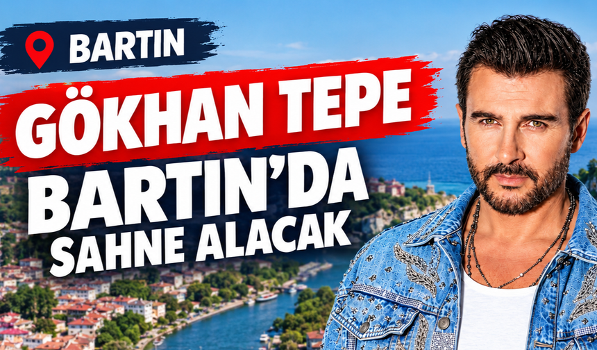 Bartın’da Gökhan Tepe Konserinin Saati Değişti